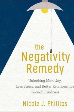 The Negativity Remedy