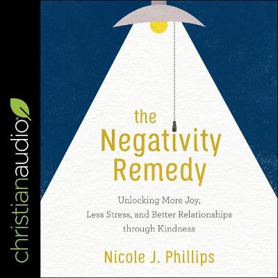 Book cover for The Negativity Remedy