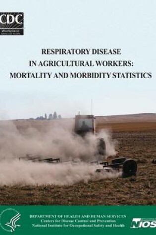 Cover of Respiratory Disease in Agricultural Workers