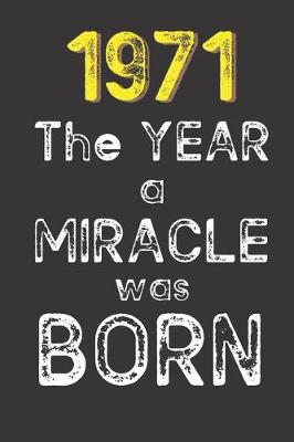 Book cover for 1971 The Year a Miracle was Born