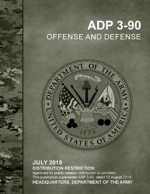 Book cover for Adp 3-90 Offense and Defense