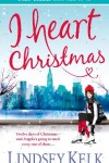 Book cover for I Heart Christmas (Part Three: Chapters 13–18)