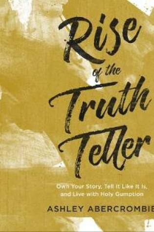 Cover of Rise of the Truth Teller (Library Edition)