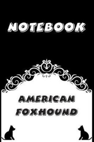 Cover of American Foxhound Notebook