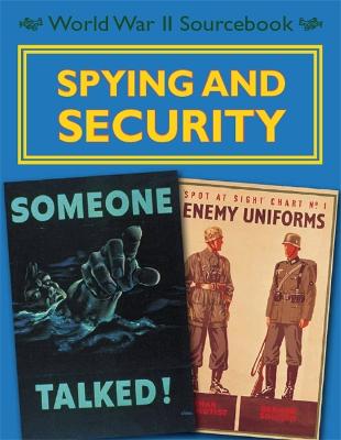 Cover of World War II Sourcebook: Spying and Security