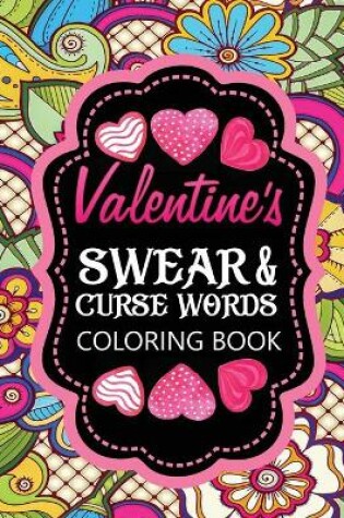 Cover of valentines swear & curse words coloring book