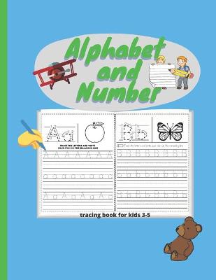 Book cover for Alphabet And Number Tracing Book for Kids 3-5