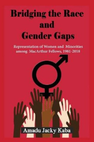 Cover of Bridging the Race and Gender Gaps