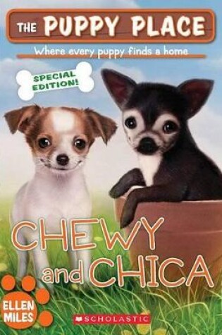Cover of Chewy and Chica (the Puppy Place: Special Edition)