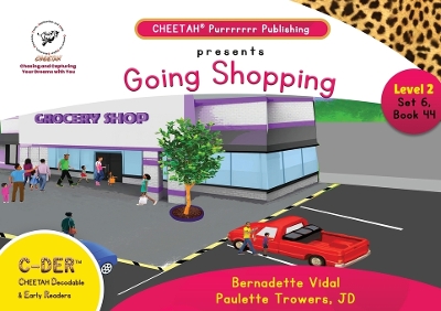 Book cover for C-DER (Cheetah Decodable & Early Readers) Set 6, Book 44, Going Shopping