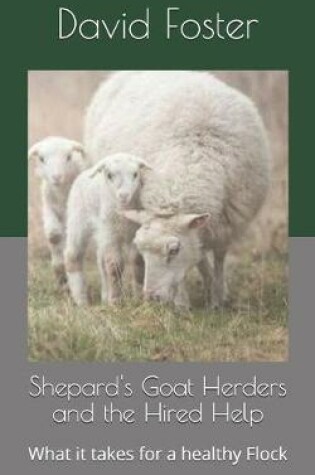 Cover of Shepard's Goat Herders and the Hired Help