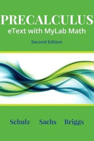 Cover of Precalculus Etext with Mylab Math and Explorations & Notes -- 24-Month Access Card Package
