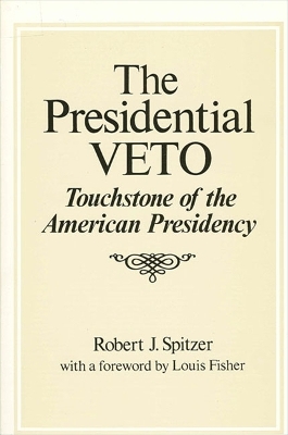Book cover for The Presidential Veto
