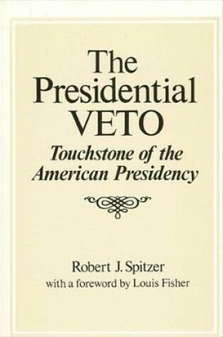 Cover of The Presidential Veto