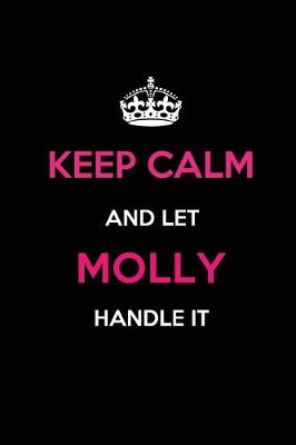 Book cover for Keep Calm and Let Molly Handle It