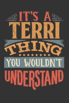 Book cover for Its A Terri Thing You Wouldnt Understand