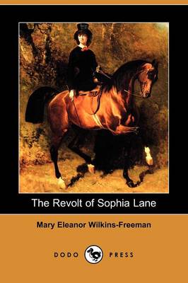 Book cover for The Revolt of Sophia Lane (Dodo Press)