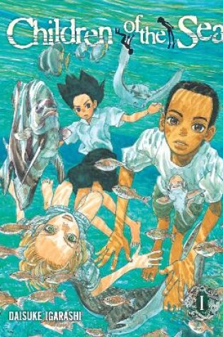 Cover of Children of the Sea, Vol. 1