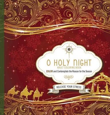 Book cover for O Holy Night Adult Coloring Book