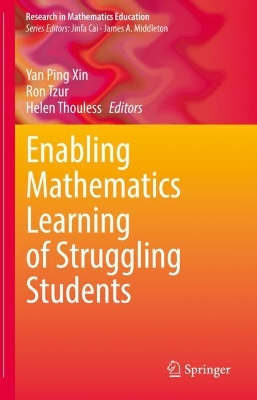 Book cover for Enabling Mathematics Learning of Struggling Students