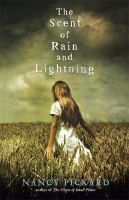 The Scent of Rain and Lightning by Nancy Pickard