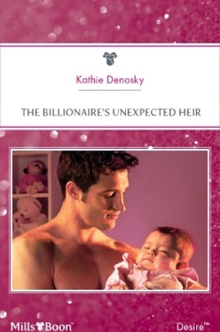 Cover of The Billionaire's Unexpected Heir