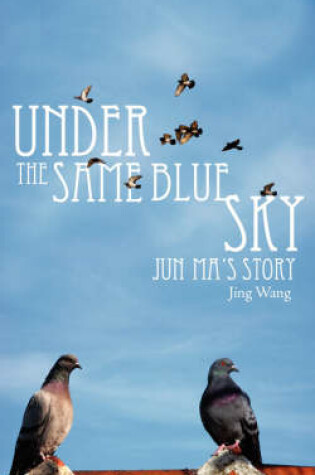 Cover of Under the Same Blue Sky