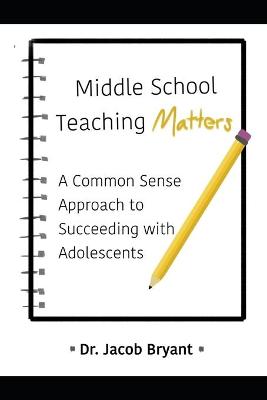 Book cover for Middle School Teaching Matters