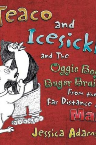 Cover of Teaco and Icesickle