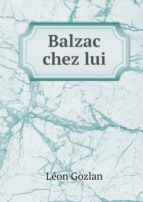 Book cover for Balzac chez lui