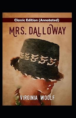 Book cover for Mrs Dalloway-Classic Edition(Annotated)