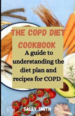 Book cover for The Copd Diet Cookbook