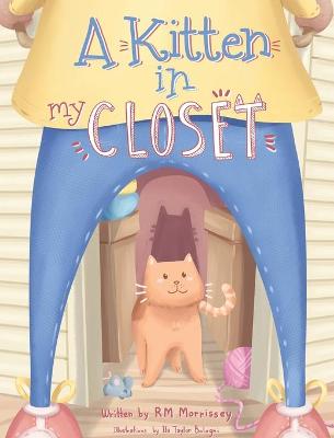 Cover of A Kitten in My Closet