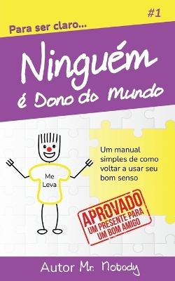 Book cover for Ninguem È Dono Do Mundo