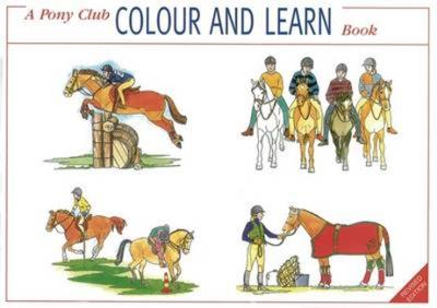 Book cover for A Pony Club Colour and Learn Book