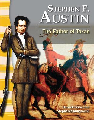 Book cover for Stephen F. Austin: The Father of Texas