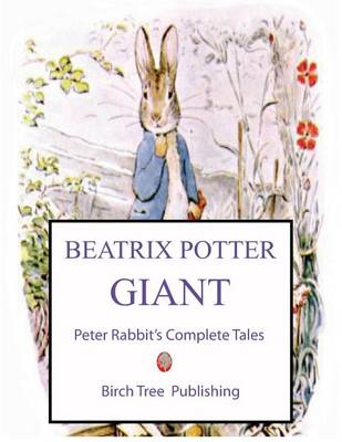 Book cover for The Beatrix Potter Giant Peter Rabbit's Complete Tales