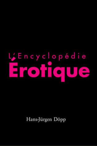 Cover of L'Encyclopédie Érotique