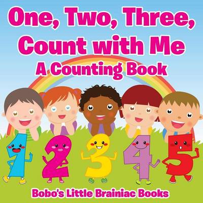 Book cover for One, Two, Three, Count with Me a Counting Book