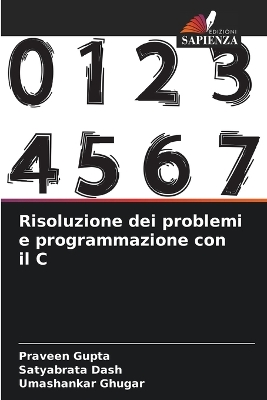 Book cover for Risoluzione dei problemi e programmazione con il C