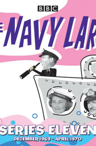 Cover of The Navy Lark: Collected Series 11