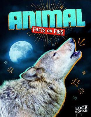 Book cover for Facts or Fibs? Animal Facts or Fibs