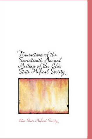 Cover of Transactions of the Seventeenth Annual Meeting of the Ohio State Medical Society