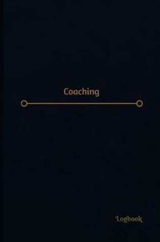 Cover of Coaching Log (Logbook, Journal - 120 pages, 6 x 9 inches)