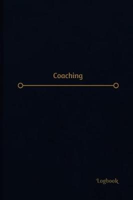 Book cover for Coaching Log (Logbook, Journal - 120 pages, 6 x 9 inches)