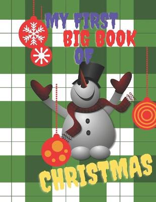 Book cover for My First Big Book Of Christmas