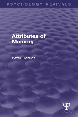 Book cover for Attributes of Memory (Psychology Revivals)