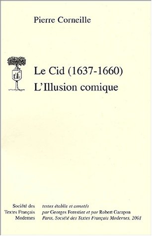 Cover of Le Cid (1637-1660) - l'Illusion Comique