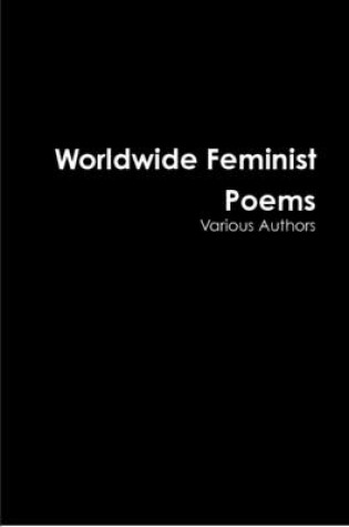 Cover of Worldwide Feminist Poems