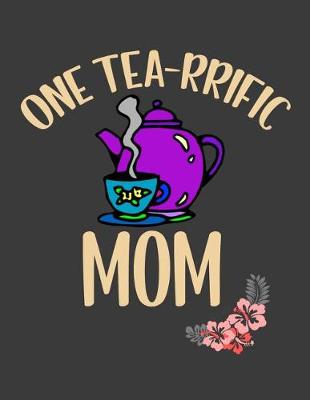 Book cover for One Tea rrific Mom